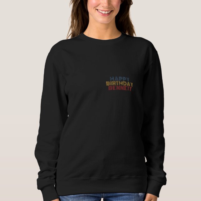 Happy Birthday Bennett Personalised Name Retro Typ Sweatshirt (Front)