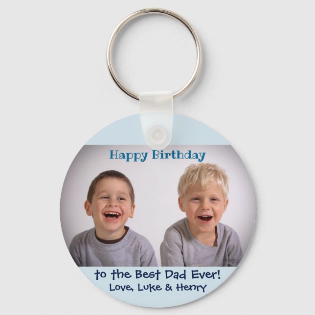 Happy Birthday Best Dad Ever Custom Photo Key Ring (Front)