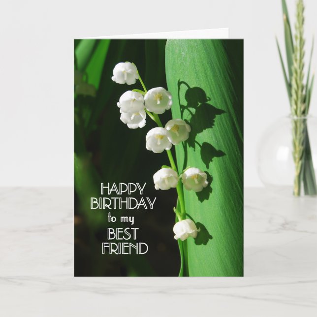 Happy Birthday Best Friend Lily of the Valley Card (Front)