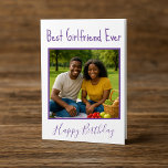 Happy Birthday Best Girlfriend Ever Photo  Holiday Card<br><div class="desc">Celebrate your favourite girl with this heartfelt personalised birthday card! Featuring the phrase "Best Girlfriend Ever" in playful script above a custom photo, this design adds a sweet and personal touch to her special day. The rich purple customisable border and matching “Happy Birthday” message create a cheerful, romantic tone —...</div>