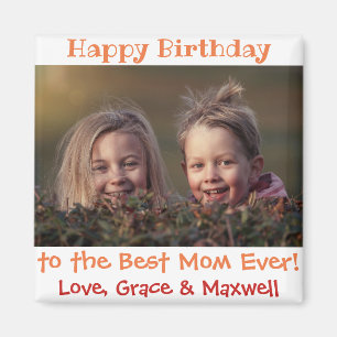 Happy Birthday Best Mum Ever Custom Photo Magnet