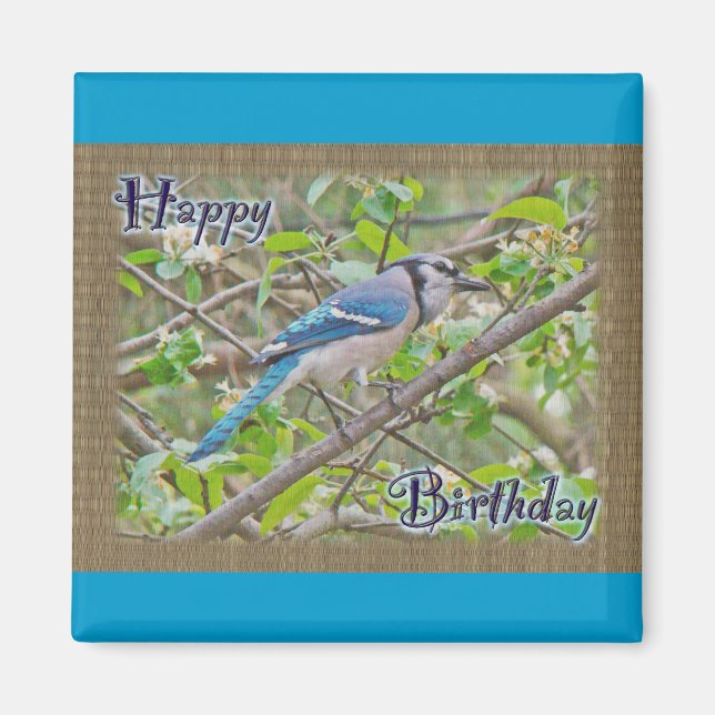 Happy Birthday Blue Jay Magnet (Front)