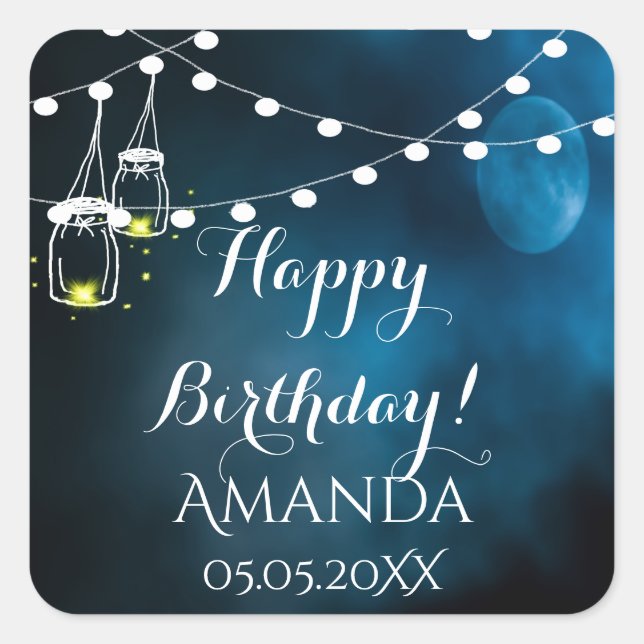 Happy Birthday blue moon light strings mason jars Square Sticker (Front)