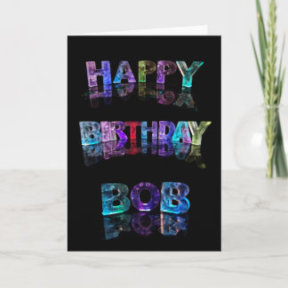 Happy Birthday Bob Card