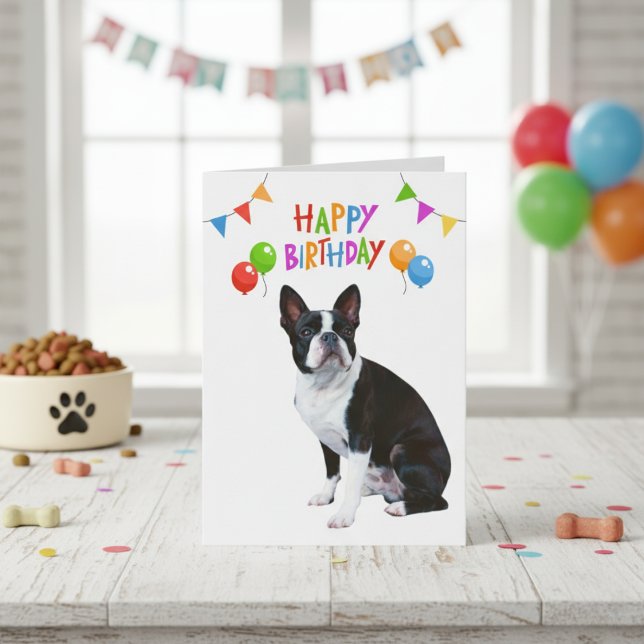  Happy Birthday Boston Terrier Balloons and Banner Card (Happy Birthday Boston Terrier Balloons and Banner Card)