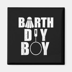 Happy Birthday Boy Badminton Player Shuttle Birthd Magnet