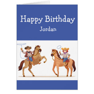 Happy Birthday Boy Girl Loves Cowboys Cowgirls