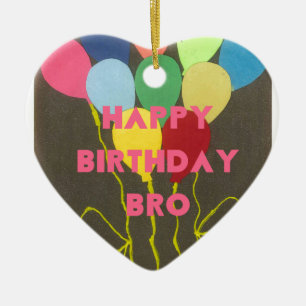 Happy Birthday Bro Art Print Ceramic Tree Decoration