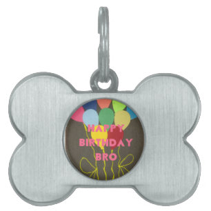 Happy Birthday Bro. Cute heard colourful balloons Pet Name Tag