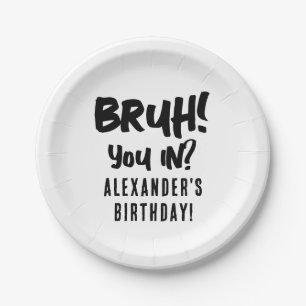 Happy Birthday Bruh Boy's Teenager Teen Boy Paper Plate