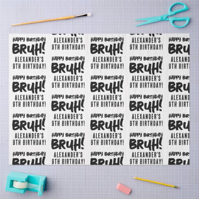 Happy Birthday Bruh Boy's Teenager Teen Boy Tissue Paper (Craft)