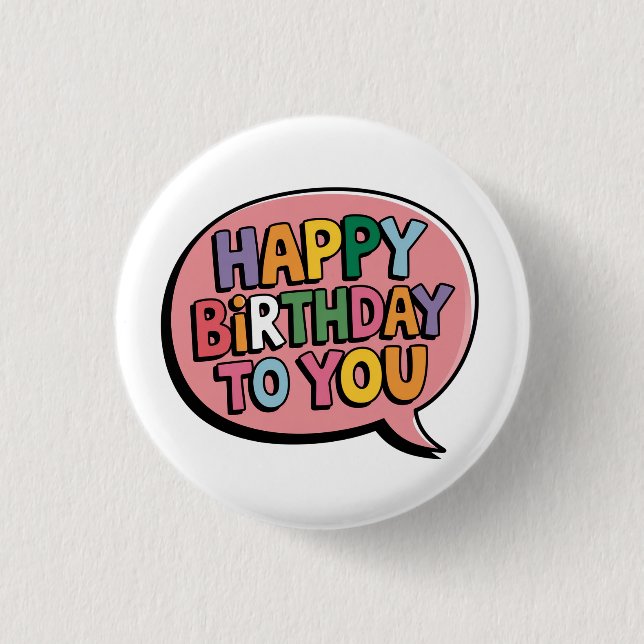Happy Birthday Bubble 3 Cm Round Badge (Front)