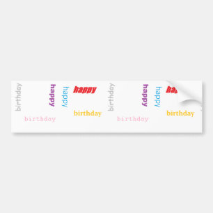 Happy birthday bumper sticker