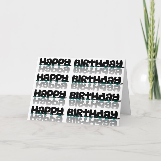 Happy Birthday Card Black and Turquoise Reflection (Front)