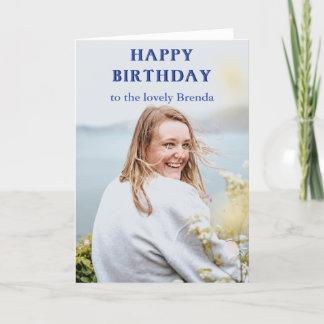 Happy Birthday card, photo fills the front Card