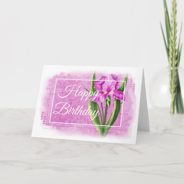 Happy Birthday Card - Pink Iris d1 (Front)