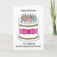 Happy Birthday Cardio Dance Instructor.