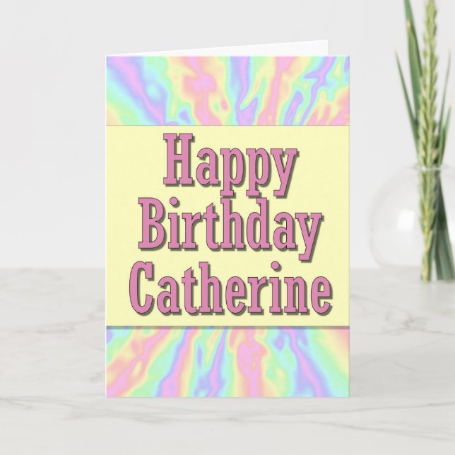 Happy Birthday Catherine Card (Front)