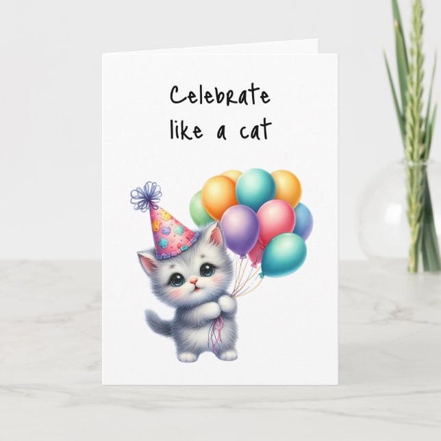 Happy Birthday Celebrate Like a Cat Hat Balloons  Card (Front)