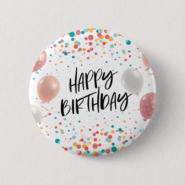 Happy Birthday celebration  6 Cm Round Badge (Front)
