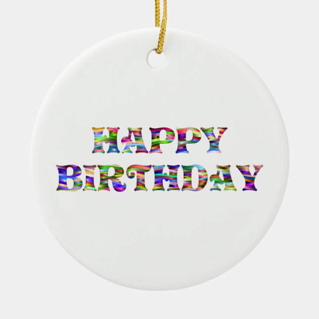 Happy Birthday Ceramic Ornament (Front)