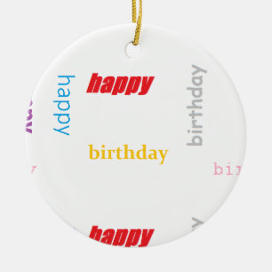 Happy birthday ceramic ornament