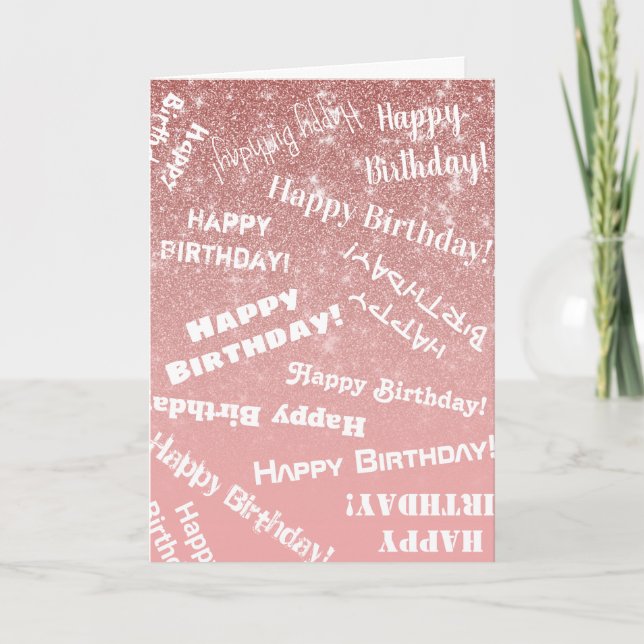 Happy Birthday Chic Rose Gold Glitter Pink Card (Front)