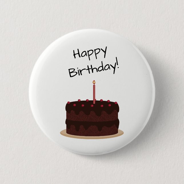Happy Birthday Chocolate Cake 6 Cm Round Badge (Front)