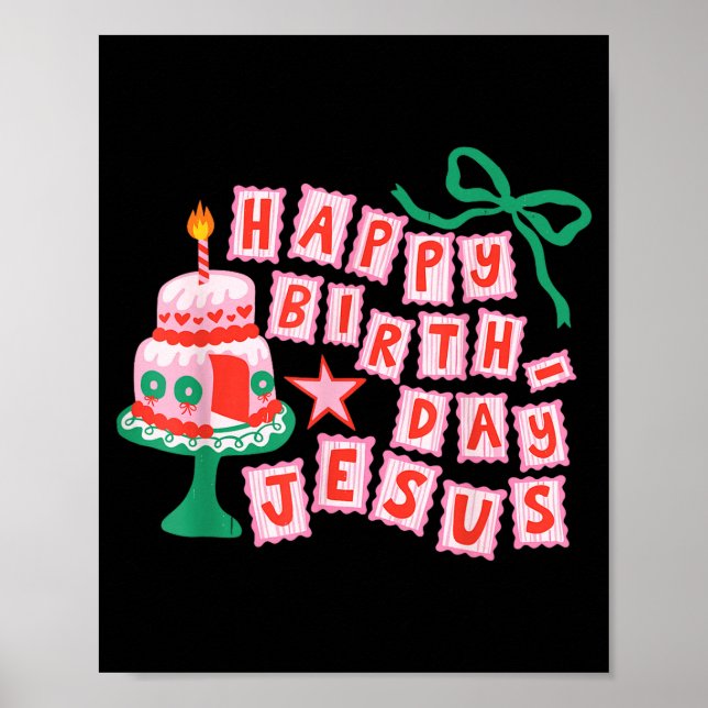 Happy Birthday Christian Jesus Christmas Preppy Bd Poster (Front)