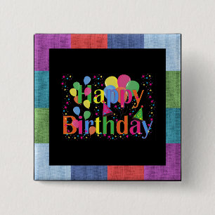 Happy Birthday, colorful party design, 15 Cm Square Badge