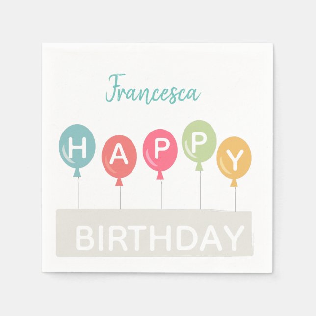 Happy Birthday colourful ballons custom name Napkin (Front)