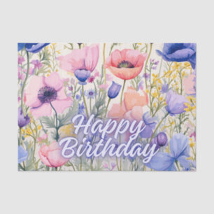 Happy Birthday Colourful Poppy Flowers  Tissue Paper