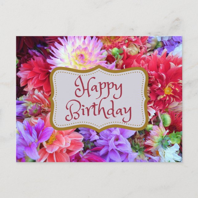 Happy Birthday Colourful Vibrant Dahlia Flowers   Postcard (Front)