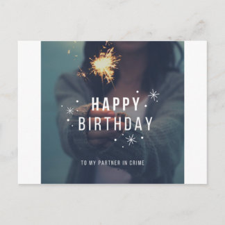 Happy Birthday - Crime Partner - Sister Postcard