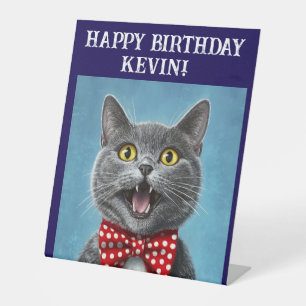 HAPPY BIRTHDAY CUSTOM CAT Pedestal Sign