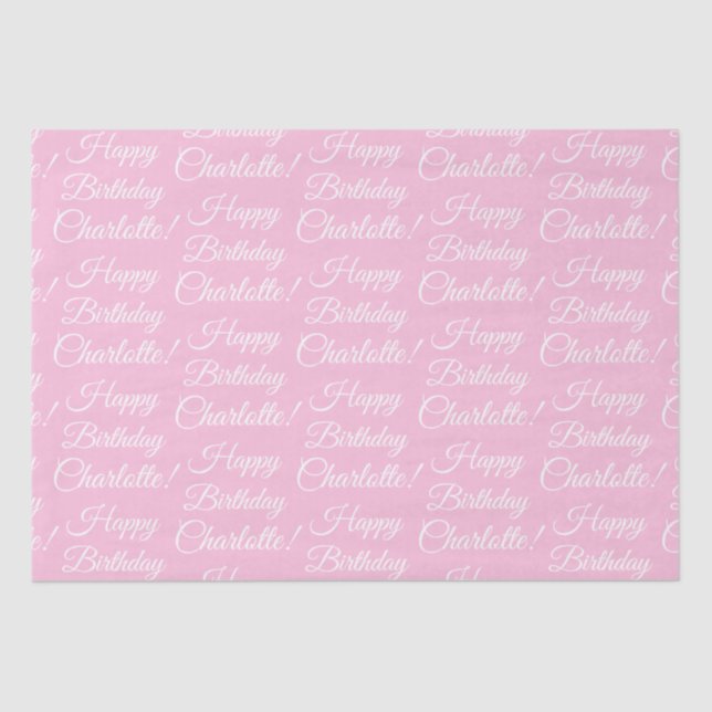 Happy Birthday custom script name text light pink Tissue Paper (Front)
