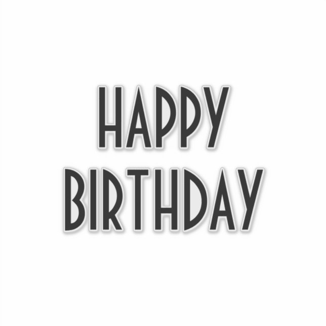 Happy Birthday Custom Simple Minimal Black (Front)