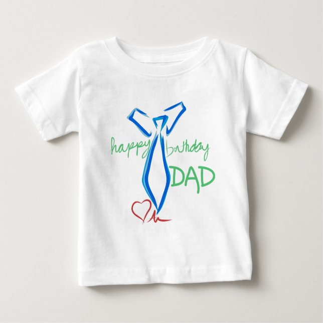 happy  birthday dad baby T-Shirt (Front)