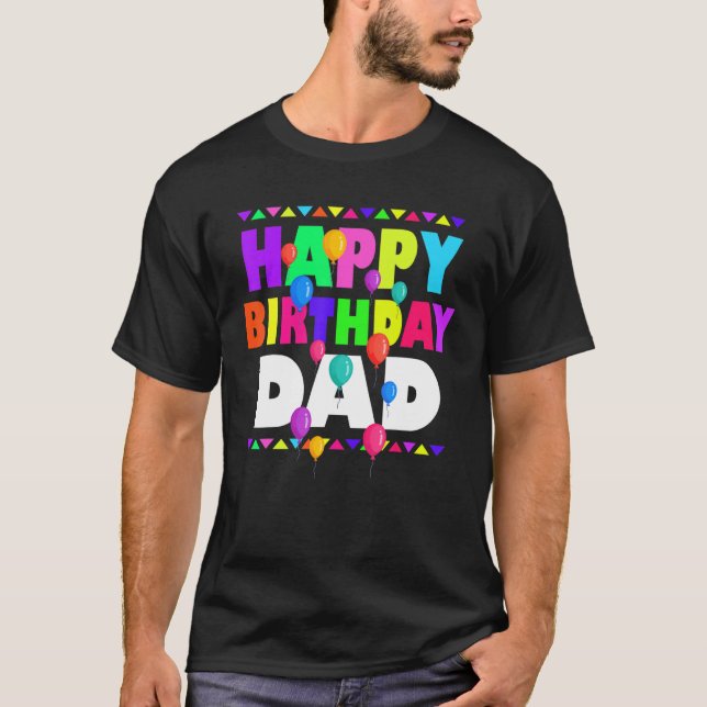 Happy Birthday Dad Cute Toddler Matching Family B- T-Shirt (Front)