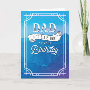 Happy Birthday Dad God Bless You on Your Birthday Holiday Card