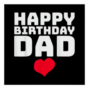 Happy Birthday Dad Poster