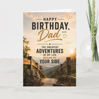 Happy Birthday Dad Quote  Rustic Adventure  Card