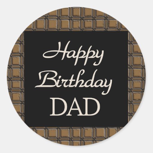 Happy Birthday DAD Round Sticker | Zazzle