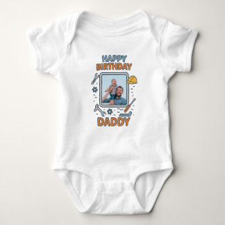 HAPPY BIRTHDAY DADDY BABY CLOTHES CUSTOM PHOTO BABY BODYSUIT