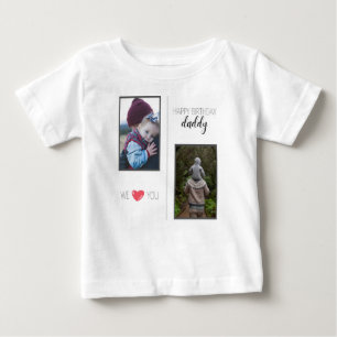 HAPPY BIRTHDAY DADDY BABY CLOTHES CUSTOM PHOTO T-Shirt