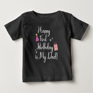 Happy Birthday Daddy Baby T-Shirt