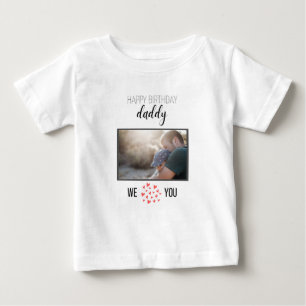HAPPY BIRTHDAY DADDY BABY T-SHIRT CUSTOM TEXT
