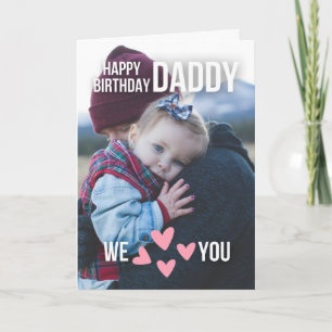 HAPPY BIRTHDAY DADDY CARD CUSTOM PHOTO AND TEXT