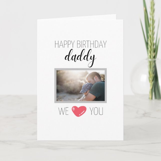 HAPPY BIRTHDAY DADDY CARD PERSONALIZED PHOTO (Front)