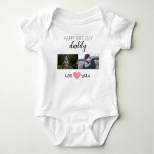 HAPPY BIRTHDAY DADDY CUSTOM PHOTO AND TEXT BABY BODYSUIT
